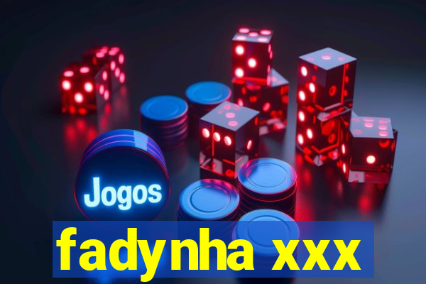 fadynha xxx